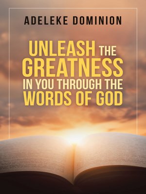 cover image of Unleash the Greatness in You Through the Words of God
